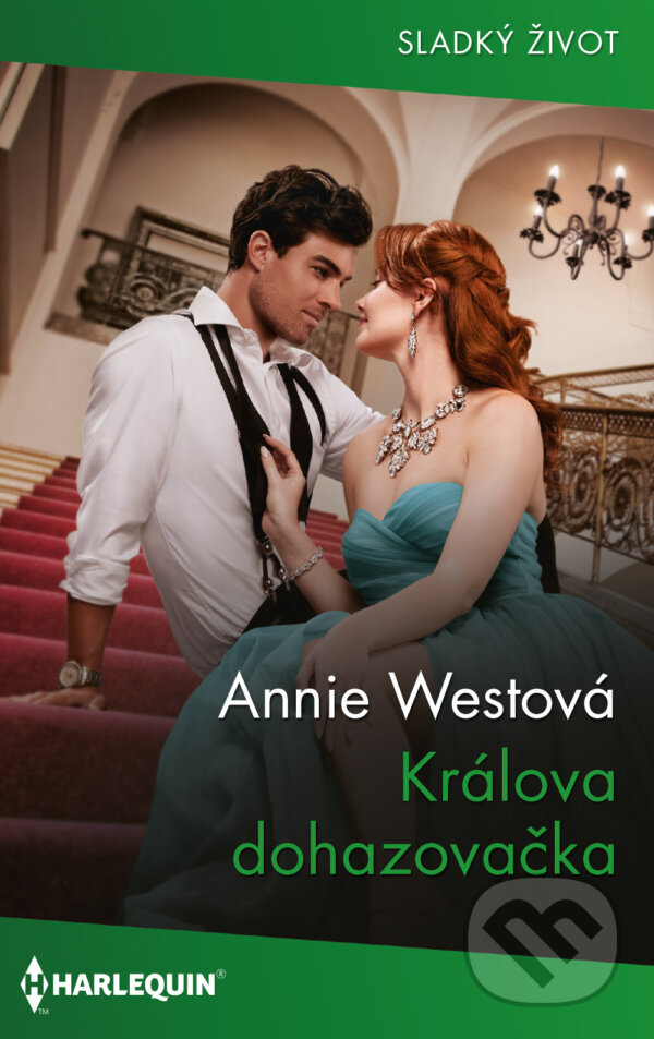 E-kniha: Králova dohazovačka (Annie West). HarperCollins, 2024 E-kniha: Králova dohazovačka (Annie West). HarperCollins, 2024