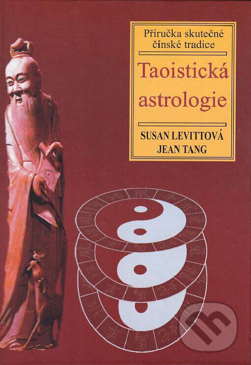 Kniha: Taoistická astrologie (Susan Levittová). Volvox Globator, 1998 Kniha: Taoistická astrologie (Susan Levittová). Volvox Globator, 1998