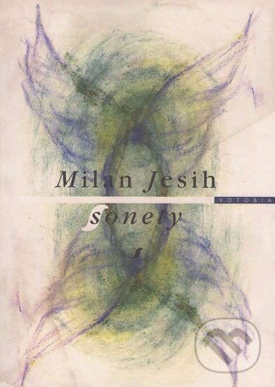 Kniha: Sonety (Milan Jesih). Votobia, 1997 Kniha: Sonety (Milan Jesih). Votobia, 1997