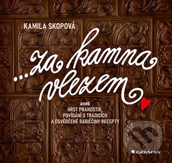 Kniha: Za kamna vlezem (Kamila Skopová). Grada, 2024 Kniha: Za kamna vlezem (Kamila Skopová). Grada, 2024