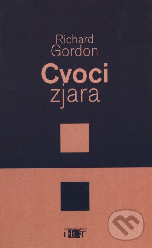 Kniha: Cvoci zjara (Richard Gordon). Plot, 2003 Kniha: Cvoci zjara (Richard Gordon). Plot, 2003