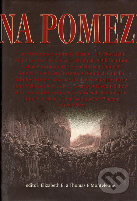 Kniha: Na pomezí (Stephen King). Triton, 2005 Kniha: Na pomezí (Stephen King). Triton, 2005