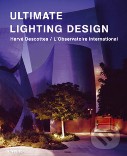 Ultimate Lighting Design - Herve Descottes, L&#039;Observatoire International, Te Neues, 2005