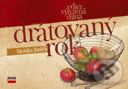 Kniha: Drátovaný rok (Monika Jankůj). Computer Press, 2005 Kniha: Drátovaný rok (Monika Jankůj). Computer Press, 2005