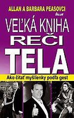 Kniha: Veľká kniha reči tela (Allan Pease a Barbara Pease). Ikar, 2006 Kniha: Veľká kniha reči tela (Allan Pease a Barbara Pease). Ikar, 2006