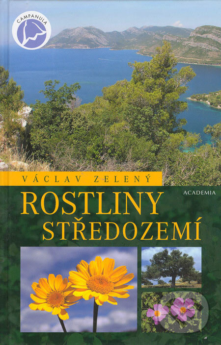 Kniha: Rostliny Středozemí (Václav Zelený). Academia, 2005 Kniha: Rostliny Středozemí (Václav Zelený). Academia, 2005
