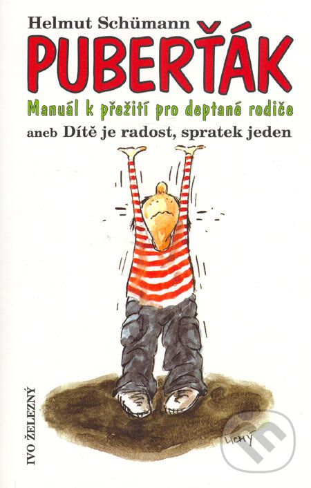Kniha: Puberťák (Helmut Schümann). Ivo Železný, 2005 Kniha: Puberťák (Helmut Schümann). Ivo Železný, 2005