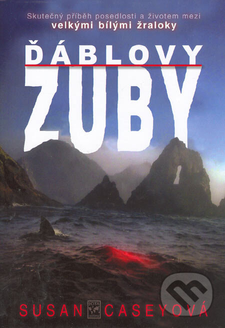 Kniha: Ďáblovy zuby (Susan Caseyová). Jota, 2006 Kniha: Ďáblovy zuby (Susan Caseyová). Jota, 2006
