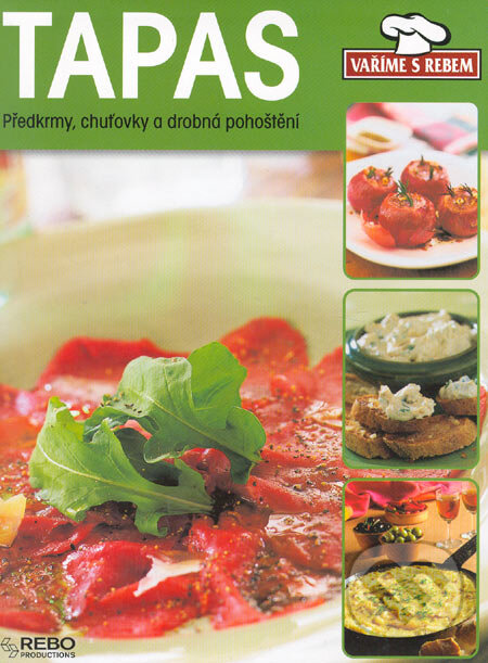 Kniha: Tapas (Rebo). Rebo, 2006 Kniha: Tapas (Rebo). Rebo, 2006
