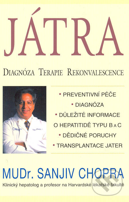 Kniha: Játra (Sanjiv Chopra). Pragma, 2001 Kniha: Játra (Sanjiv Chopra). Pragma, 2001