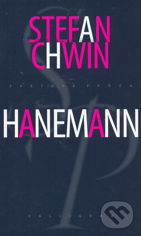 Kniha: Hanemann (Stefan Chwin). Kalligram, 2005 Kniha: Hanemann (Stefan Chwin). Kalligram, 2005