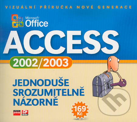 Kniha: Microsoft Access 2002/2003 (Computer Press). Computer Press, 2004 Kniha: Microsoft Access 2002/2003 (Computer Press). Computer Press, 2004