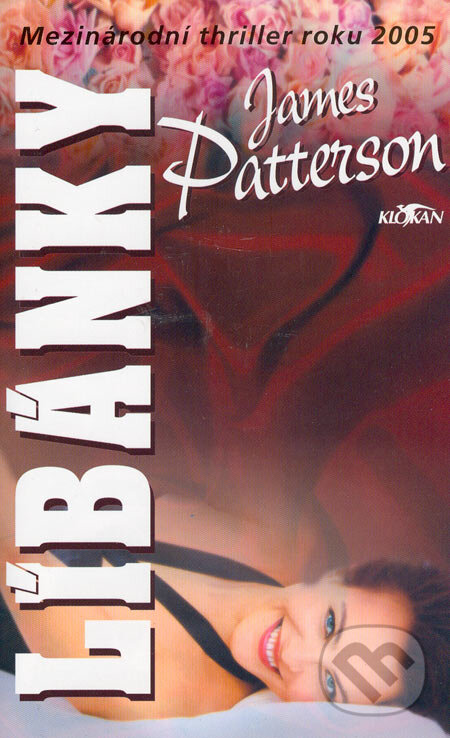 Kniha: Líbánky (James Patterson). Alpress, 2005 Kniha: Líbánky (James Patterson). Alpress, 2005