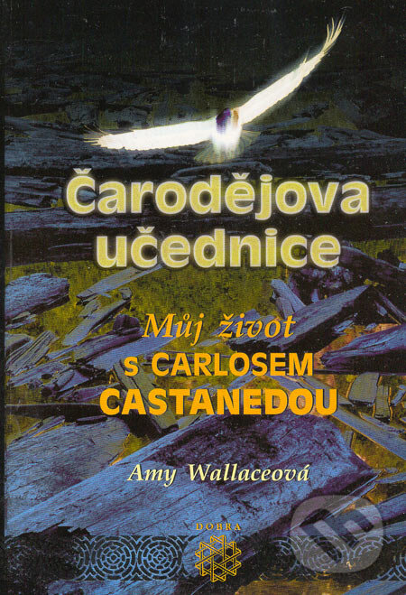 Kniha: Čarodějova učednice (Amy Wallace). Dobra, 2006 Kniha: Čarodějova učednice (Amy Wallace). Dobra, 2006