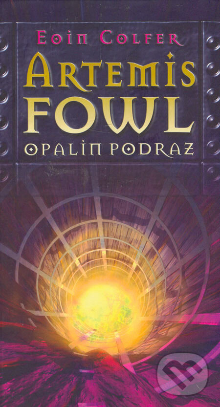 Kniha: Artemis Fowl a Opalin podraz (Eoin Colfer). Albatros CZ, 2005 Kniha: Artemis Fowl a Opalin podraz (Eoin Colfer). Albatros CZ, 2005