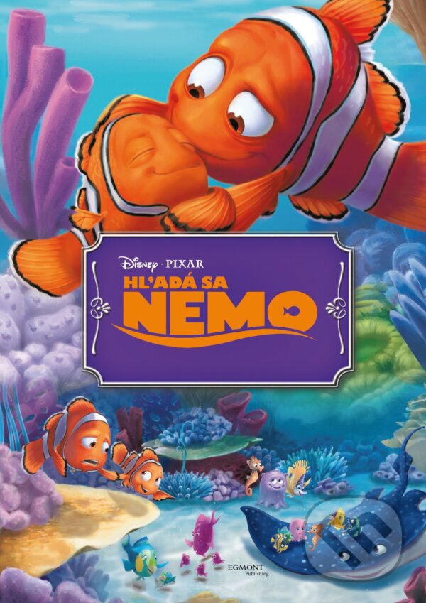 Kniha: Hľadá sa Nemo (Egmont SK). Egmont SK, 2016 Kniha: Hľadá sa Nemo (Egmont SK). Egmont SK, 2016