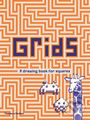 Kniha: Grids (Jacky Bahbout a Peter Rhodes). Thames & Hudson, 2016 Kniha: Grids (Jacky Bahbout a Peter Rhodes). Thames & Hudson, 2016