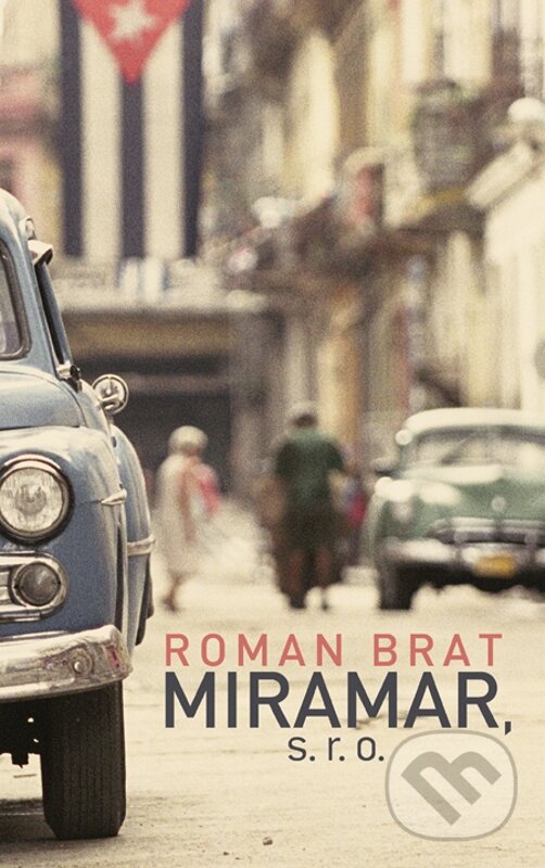 E-kniha: Miramar, s. r. o. (Roman Brat). Roman Brat E-kniha: Miramar, s. r. o. (Roman Brat). Roman Brat