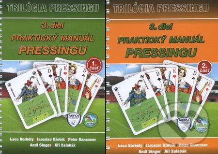 Kniha: Trilógia pressingu (Andi Singer, Laco Borbély a Peter Ganczner). AZ print, 2016 Kniha: Trilógia pressingu (Andi Singer, Laco Borbély a Peter Ganczner). AZ print, 2016
