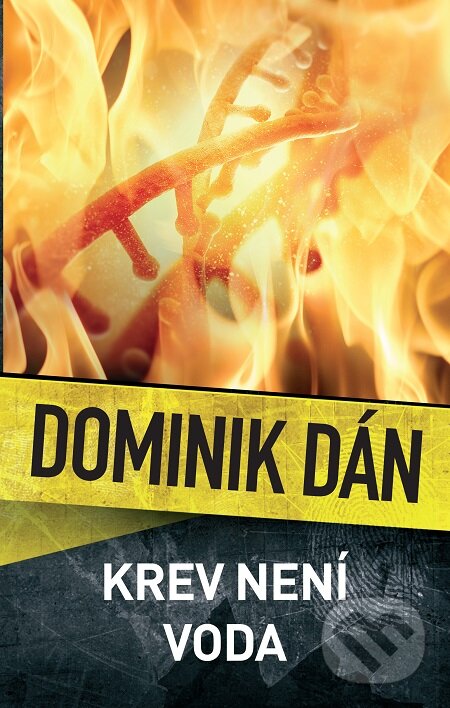 E-kniha: Krev není voda (Dominik Dán). Slovart CZ, 2016 E-kniha: Krev není voda (Dominik Dán). Slovart CZ, 2016