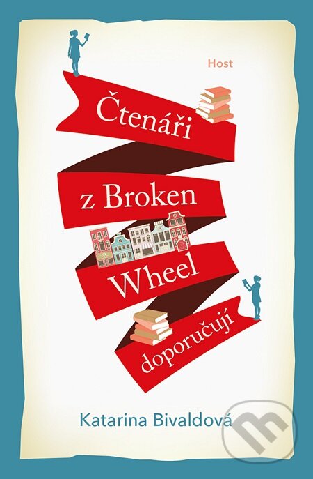 E-kniha: Čtenáři z Broken Wheel doporučují (Katarina Bivald). Host, 2016 E-kniha: Čtenáři z Broken Wheel doporučují (Katarina Bivald). Host, 2016