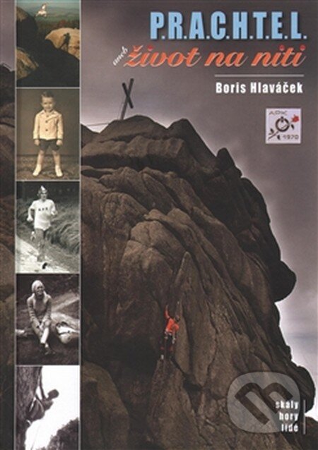 Kniha: Prachtel (Boris Hlaváček). Academica societas acropolitana, 2016 Kniha: Prachtel (Boris Hlaváček). Academica societas acropolitana, 2016