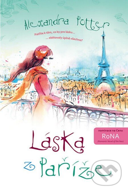 Kniha: Láska z Paříže (Alexandra Potter). Kristián, 2016 Kniha: Láska z Paříže (Alexandra Potter). Kristián, 2016