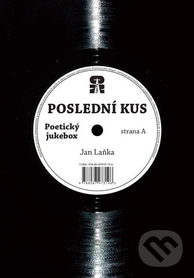 Kniha: Poslední kus (Jan Laňka). No Limits, 2016 Kniha: Poslední kus (Jan Laňka). No Limits, 2016