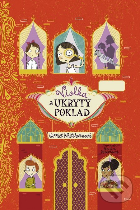 Kniha: Violka a ukrytý poklad (Becka Moor a Harriet Whitehorn). BB/art, 2017 Kniha: Violka a ukrytý poklad (Becka Moor a Harriet Whitehorn). BB/art, 2017