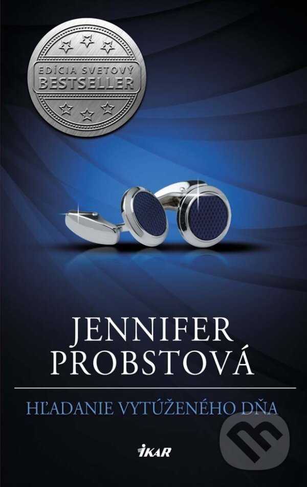 E-kniha: Hľadanie vytúženého dňa (Jennifer Probst). Ikar, 2015 E-kniha: Hľadanie vytúženého dňa (Jennifer Probst). Ikar, 2015