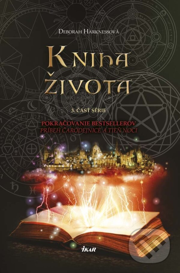 E-kniha: Kniha života (Deborah Harkness). Ikar, 2015 E-kniha: Kniha života (Deborah Harkness). Ikar, 2015