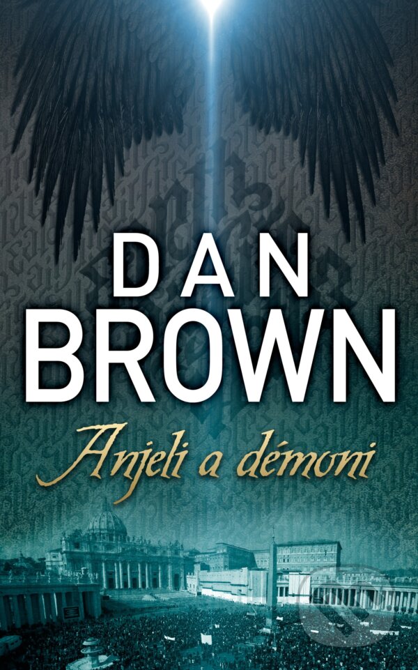 E-kniha: Anjeli a démoni (Dan Brown). Ikar, 2013 E-kniha: Anjeli a démoni (Dan Brown). Ikar, 2013
