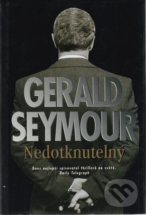 Kniha: Nedotknutelný (Gerald Seymour). BB/art, 2003 Kniha: Nedotknutelný (Gerald Seymour). BB/art, 2003