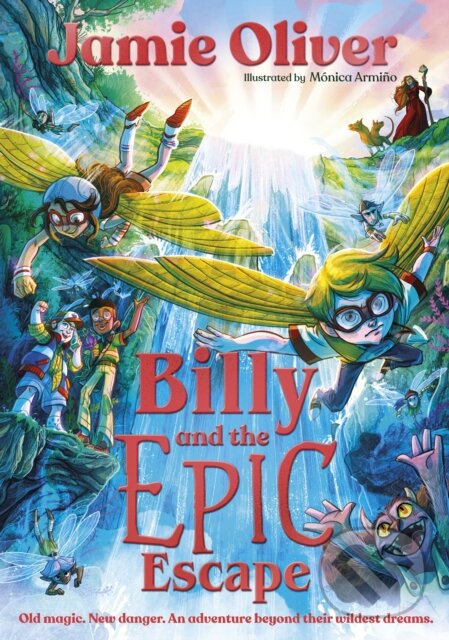 Kniha: Billy and the Epic Escape (Jamie Oliver). Puffin Books, 2024 Kniha: Billy and the Epic Escape (Jamie Oliver). Puffin Books, 2024