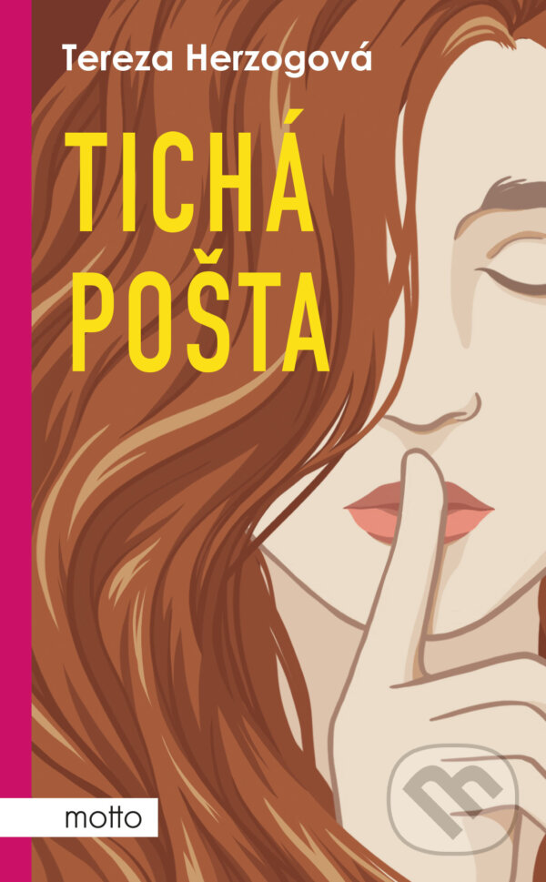 E-kniha: Tichá pošta (Tereza Herzogová). Motto, 2024 E-kniha: Tichá pošta (Tereza Herzogová). Motto, 2024