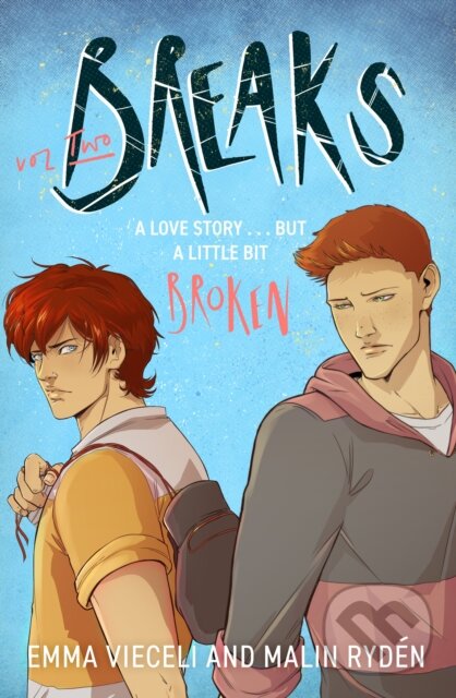 Kniha: Breaks 2 (Emma Vieceli a Malin Ryden). Orbit, 2024 Kniha: Breaks 2 (Emma Vieceli a Malin Ryden). Orbit, 2024
