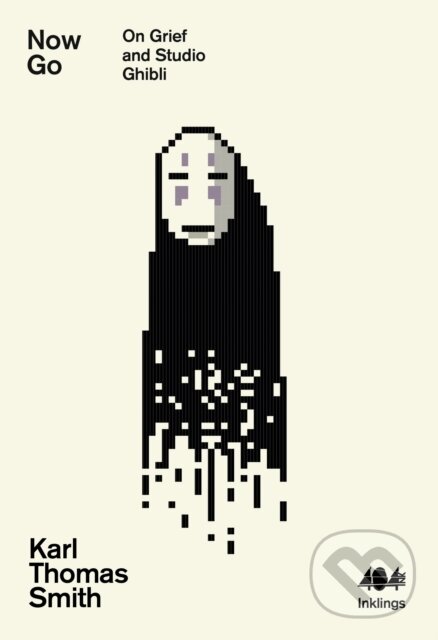 Kniha: Now Go (Karl Thomas Smith). 404 Ink, 2022 Kniha: Now Go (Karl Thomas Smith). 404 Ink, 2022