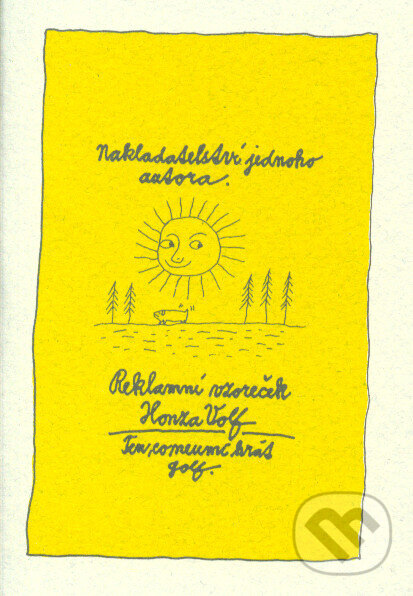 Kniha: Reklamní vzoreček (Honza Volf). Nakladatelství jednoho autora, 1999 Kniha: Reklamní vzoreček (Honza Volf). Nakladatelství jednoho autora, 1999