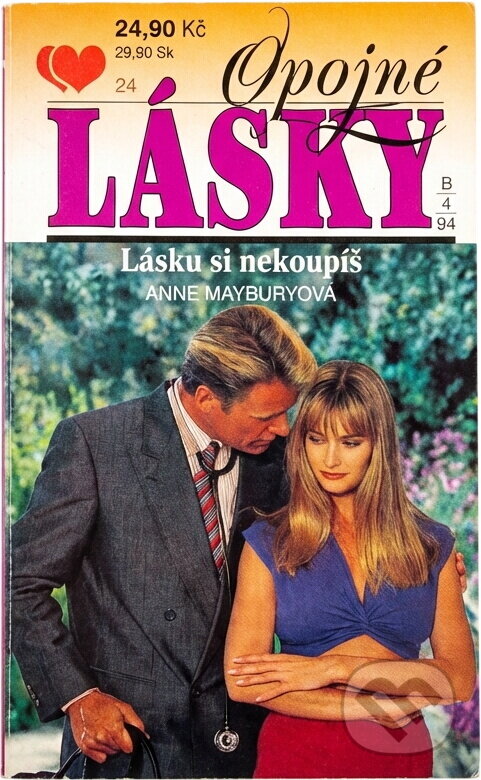 Kniha: Lásku si nekoupíš (Anne Maybury). Ivo Železný, 1994 Kniha: Lásku si nekoupíš (Anne Maybury). Ivo Železný, 1994