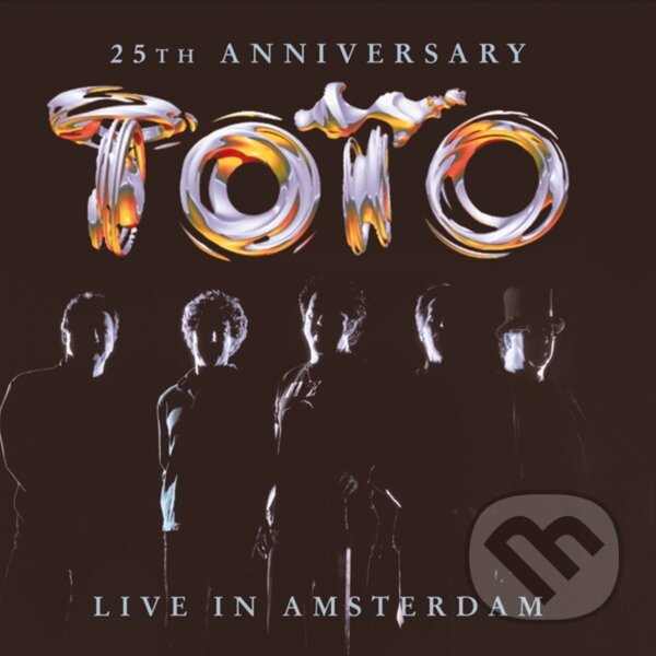 Hudební CD: Toto: 25th Anniversary: Live In Amsterdam (Hudobné albumy). Hudobné albumy, 2024 Hudební CD: Toto: 25th Anniversary: Live In Amsterdam (Hudobné albumy). Hudobné albumy, 2024