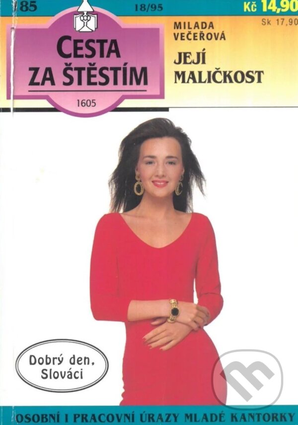 Kniha: Její maličkost (Milada Večeřová). Ivo Železný, 1995 Kniha: Její maličkost (Milada Večeřová). Ivo Železný, 1995