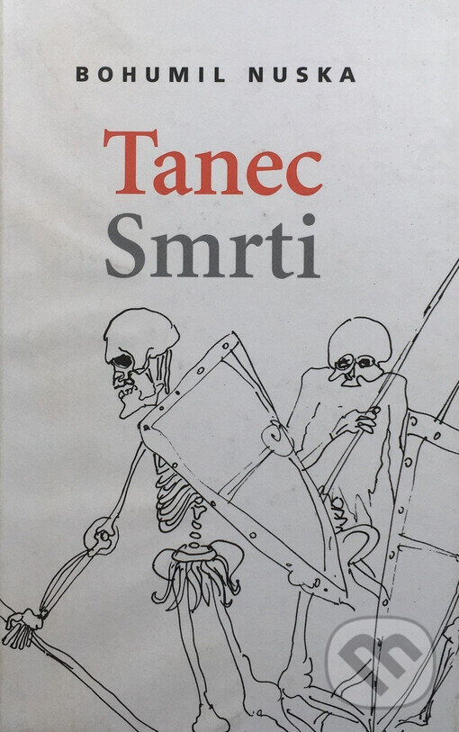 Kniha: Tanec smrti (Bohumil Nuska). Cherm, 2003 Kniha: Tanec smrti (Bohumil Nuska). Cherm, 2003
