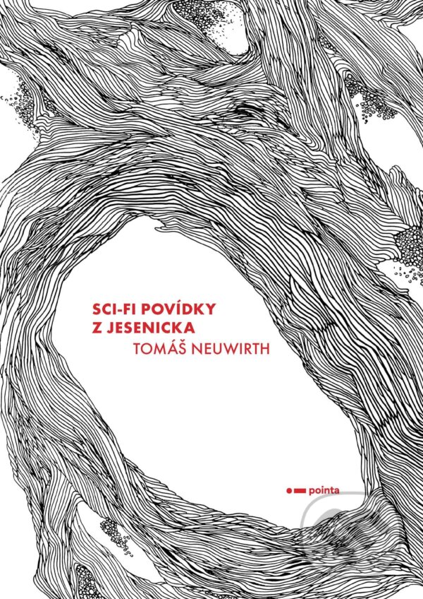 E-kniha: Sci-fi povídky z Jesenicka (Tomáš Neuwirth). Pointa, 2024 E-kniha: Sci-fi povídky z Jesenicka (Tomáš Neuwirth). Pointa, 2024