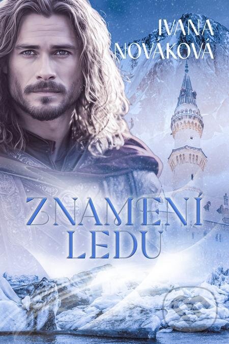 E-kniha: Znamení ledu (Ivana Nováková). Petra Nachtmanová E-kniha: Znamení ledu (Ivana Nováková). Petra Nachtmanová