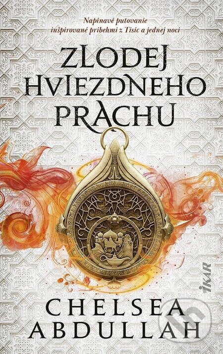 E-kniha: Zlodej hviezdneho prachu (Chelsea Abdullah). Ikar, 2024 E-kniha: Zlodej hviezdneho prachu (Chelsea Abdullah). Ikar, 2024