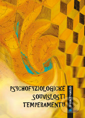 Kniha: Psychofyziologické souvislosti temperamentu (Roman Procházka). Univerzita Palackého v Olomouci, 2016 Kniha: Psychofyziologické souvislosti temperamentu (Roman Procházka). Univerzita Palackého v Olomouci, 2016