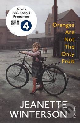 Kniha: Oranges are Not the Only Fruit (Jeanette Winterson). Vintage, 2014 Kniha: Oranges are Not the Only Fruit (Jeanette Winterson). Vintage, 2014