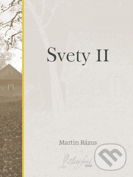 E-kniha: Svety II (Martin Rázus). Petit Press E-kniha: Svety II (Martin Rázus). Petit Press