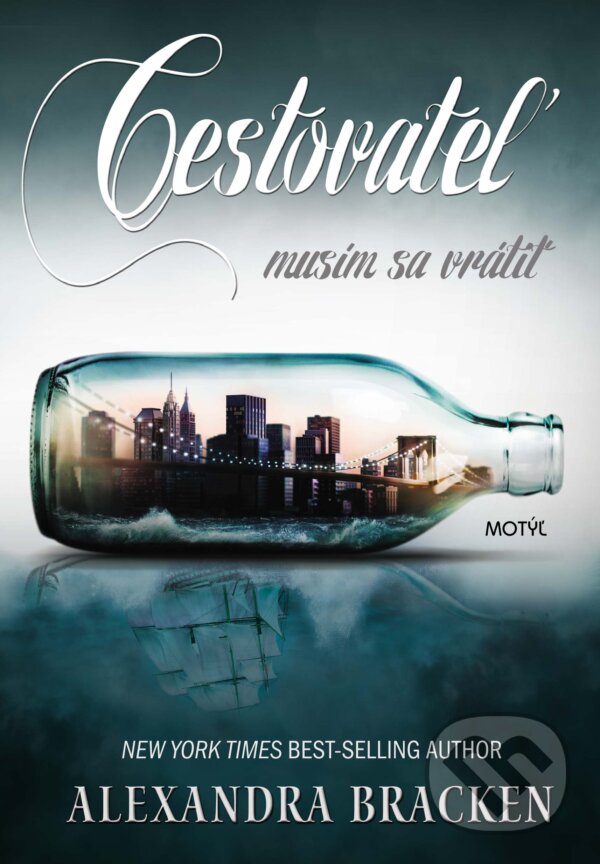 Kniha: Cestovateľ (Alexandra Bracken). Motýľ, 2016 Kniha: Cestovateľ (Alexandra Bracken). Motýľ, 2016