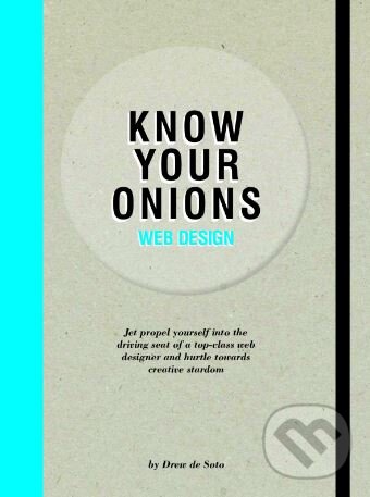 Kniha: Know Your Onions (Drew de Soto). BIS, 2014 Kniha: Know Your Onions (Drew de Soto). BIS, 2014
